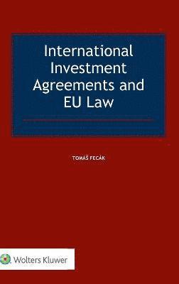 bokomslag International Investment Agreements and EU Law