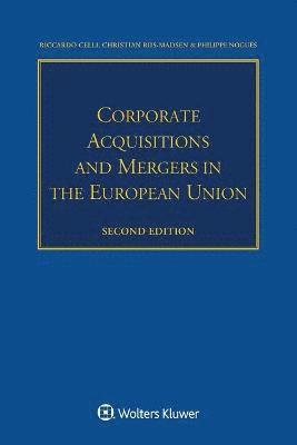 Corporate Acquisitions and Mergers in the European Union 1