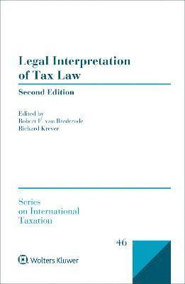 Robert F. van Brederode, Richard Krever - Legal Interpretation of Tax Law, Inbunden