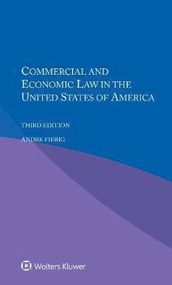 bokomslag Commercial and Economic Law in the United States of America