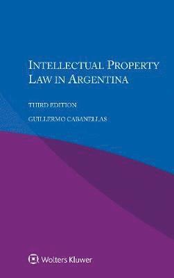 Intellectual Property Law in Argentina 1