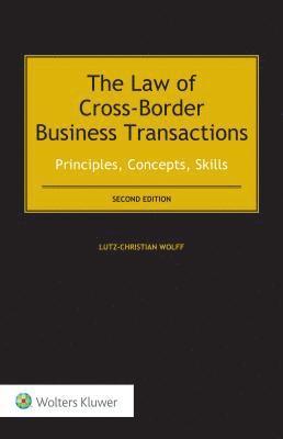 Lutz-Christian wolff - Law of Cross-Border Business Transactions, Inbunden