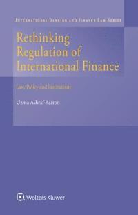 bokomslag Rethinking Regulation of International Finance