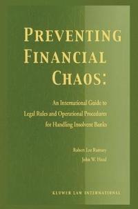 bokomslag Preventing Financial Chaos: An International Guide to Legal Rules and Operational Procedures for Handling Insolvent Banks