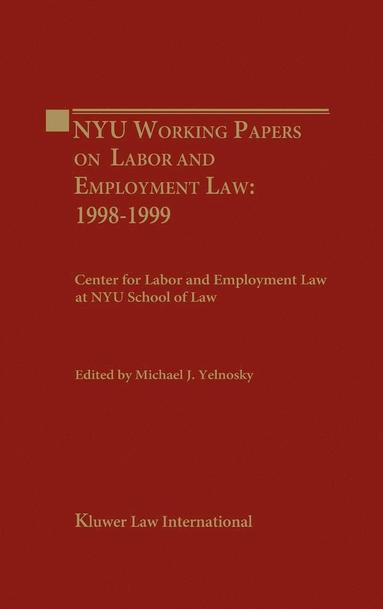 bokomslag NYU Working Essays on Labor and Employment  Law