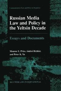 bokomslag Russian Media Law and Policy in the Yeltsin Decade