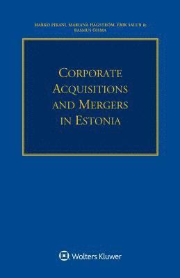 bokomslag Corporate Acquisitions and Mergers in Estonia