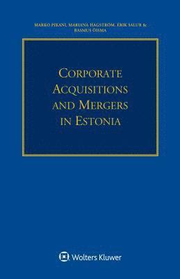 bokomslag Corporate Acquisitions and Mergers in Estonia