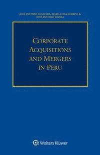 bokomslag Corporate Acquisitions and Mergers in Peru