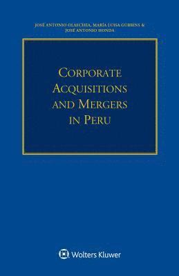 bokomslag Corporate Acquisitions and Mergers in Peru