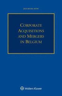 bokomslag Corporate Acquisitions and Mergers in Belgium