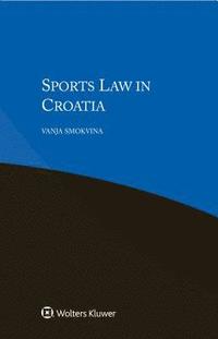 bokomslag Sports Law in Croatia