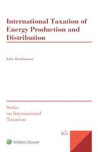 bokomslag International Taxation of Energy Production and Distribution