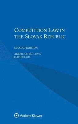 bokomslag Competition Law in the Slovak Republic