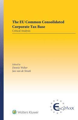 The EU Common Consolidated Corporate Tax Base 1