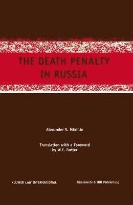 bokomslag The Death Penalty in Russia