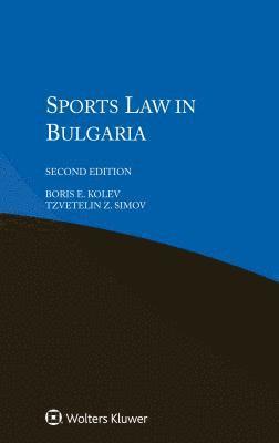Boris E. Kolev, Z. Tzvetelin Simov, Tzvetelin Z. Simov - Sports Law in Bulgaria, Häftad
