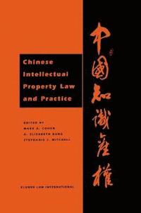 bokomslag Chinese Intellectual Property Law and Practice