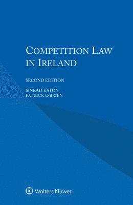 Sinead Eaton, Patrick O’Brien, Patrick O'Brien - Competition Law in Ireland, Häftad