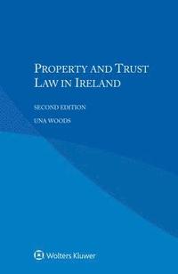 bokomslag Property and Trust Law in Ireland