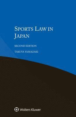 Takuya Yamazaki - Sports Law in Japan, Häftad