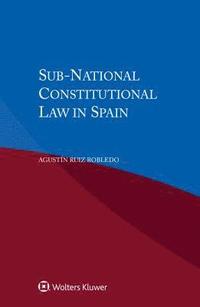 bokomslag Sub-National Constitutional Law in Spain