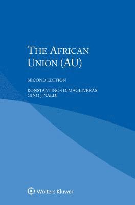 bokomslag The African Union (AU)