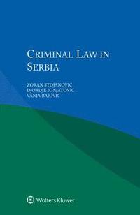 bokomslag Criminal Law in Serbia