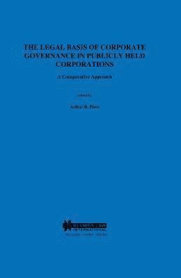 Carla Pinto, Gustavo Visentini, Arthur Roy Pinto - Legal Basis of Corporate Governance in Publicly Held Corporations, Inbunden