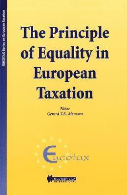 The Principle of Equality in European Taxation 1