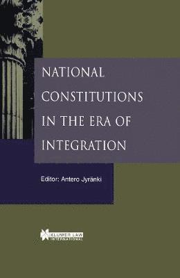 bokomslag National Constitutions in the Era of Integration