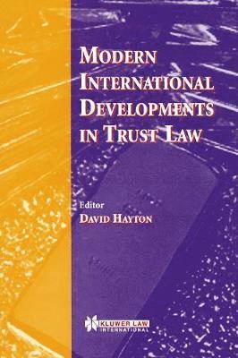 David J. Hayton - Modern International Developments in Trust Law, Inbunden
