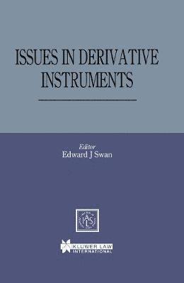 Issues in Derivative Instruments 1