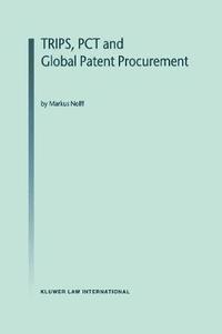bokomslag TRIPS, PCT and Global Patent Procurement