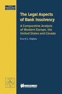 bokomslag The Legal Aspects of Bank Insolvency
