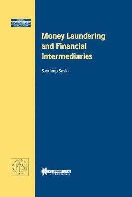 Sandeep Savla - Money Laundering and Financial Intermediaries, Inbunden