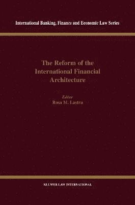 bokomslag Reform of the International Financial Architecture