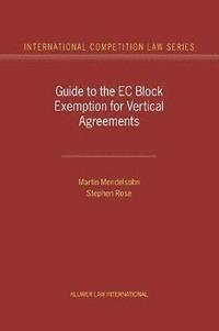 bokomslag Guide to the EC Block Exemption for Vertical Agreements