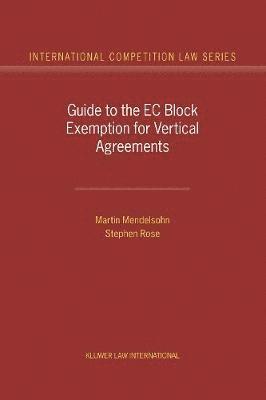 bokomslag Guide to the EC Block Exemption for Vertical Agreements