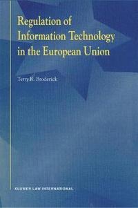 bokomslag Regulation of Information Technology in the European Union