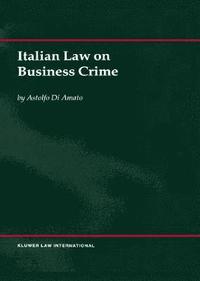 bokomslag Italian Law on Business Crime