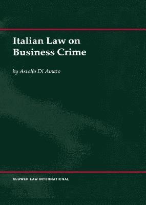 bokomslag Italian Law on Business Crime