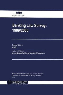 Banking Law Survey: 1999/2000 1