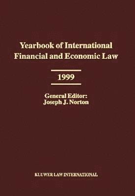 Yearbook of International Financial and Economic Law 1999 1