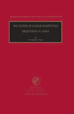The System of Unfair Competition Prevention in Japan 1