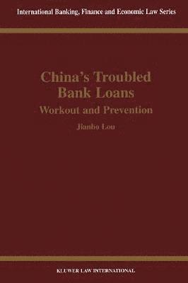 China's Troubled Bank Loans: Workout and Prevention 1