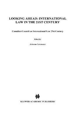 bokomslag Looking Ahead: International Law in the 21st Century