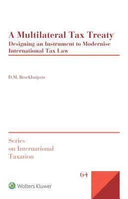 D.M. Broekhuijsen - Multilateral Tax Treaty, Inbunden