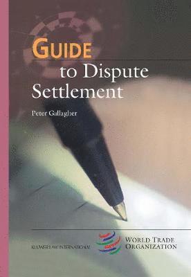 bokomslag Guide to Dispute Settlement