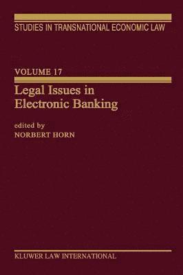 Legal Issues in Electronic Banking 1